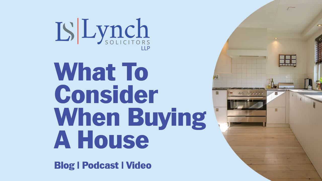 What You Need To Consider When Buying A House